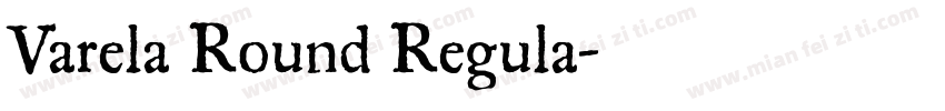 Varela Round Regula字体转换